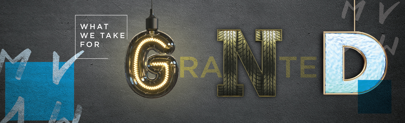 What we take for granted