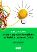 Cinco hechos sobre la capacitación en firma en America Latina