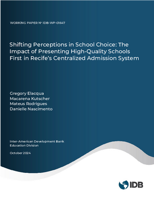 Shifting Perceptions in School Choice: The Impact of Presenting High-quality Schools first in Recifes Centralized Admission System