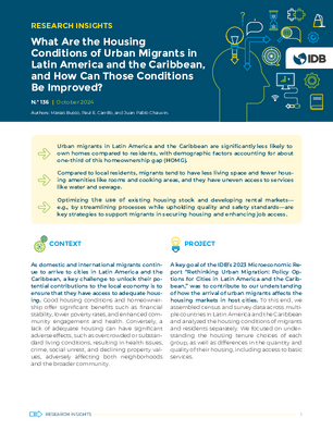Research Insights: What Are the Housing Conditions of Urban Migrants in Latin America and the Caribbean, and How Can Those Conditions Be Improved?