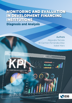 Monitoring and Evaluation in Development Financing Institutions: Diagnosis and Analysis