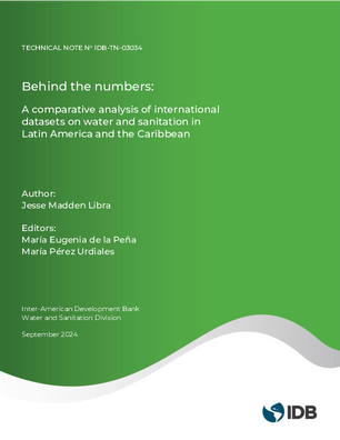 Behind the Numbers: A comparative analysis of international datasets on water and sanitation in Latin America and the Caribbean