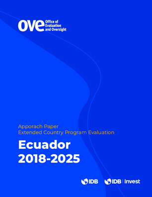 Approach Paper. Extended Country Program Evaluation: Ecuador 2018-2025