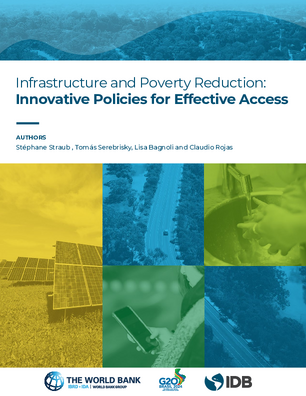 Infrastructure and Poverty Reduction: Innovative Policies for Effective Access