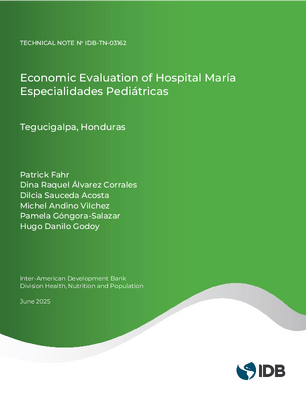 Economic Evaluation of Hospital María, Especialidades Pediátricas, Tegucigalpa, Honduras