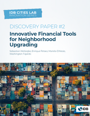 Innovative Financial Tools for Neighborhood Upgrading