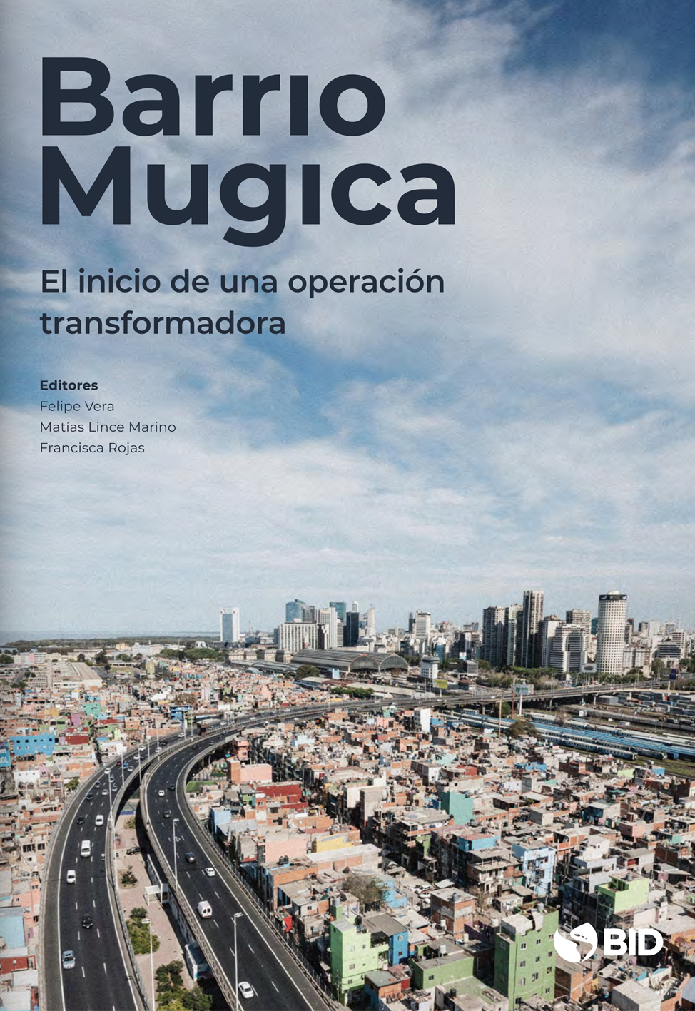 Barrio Mugica: el inicio de una operación transformadora