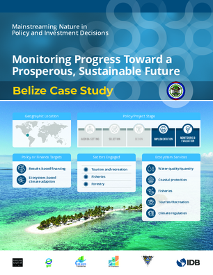 Monitoring Progress Toward a Prosperous, Sustainable Future: Belize Case Study