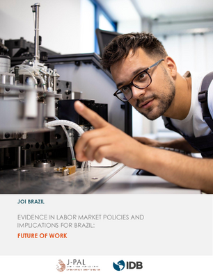 Evidence in Labor Market Policies and Implications for Brazil: Future of Work