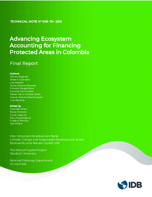 Advancing Ecosystem Accounting for Financing Protected Areas in Colombia: Final Report