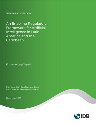 An Enabling Regulatory Framework for Artificial Intelligence in Latin America and the Caribbean