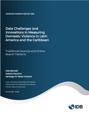 Data Challenges and Innovations in Measuring Domestic Violence in Latin America and the Caribbean: Traditional Sources and Online Search Patterns