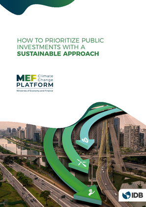 How to Prioritize Public Investments with a Sustainable Approach?