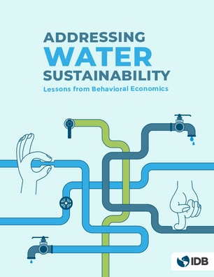 Addressing Water Sustainability: Lessons from Behavioral Economics
