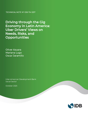 Driving through the Gig Economy in Latin America:  Uber Drivers' Views on Needs, Risks, and Opportunities