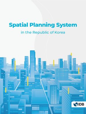 Spatial Planning System in the Republic of Korea
