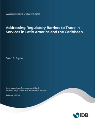 Addressing Regulatory Barriers to Trade in Services in  Latin America and the Caribbean