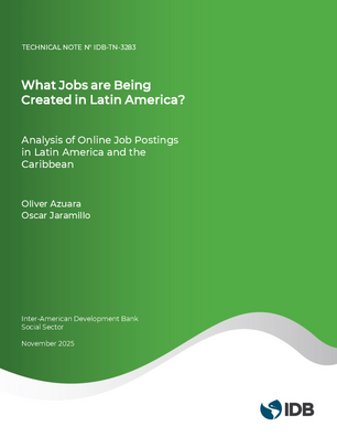 What Jobs are Being Created in Latin America?: Analysis of Online Job Postings in Latin America and the Caribbean