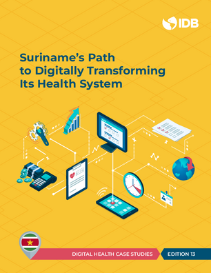 Suriname’s Path to Digitally Transforming Its Health System