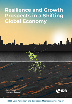 2026 Latin American and Caribbean Macroeconomic Report: Resilience and Growth Prospects in a Shifting Global Economy