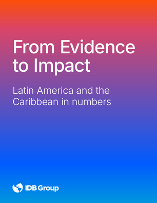 IDB Group Data Wall 2026: From Evidence to Impact: Latin America and the Caribbean in Numbers
