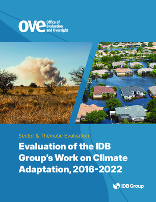 Evaluation of the IDB Group’s Work on Climate Adaptation, 2016-2022