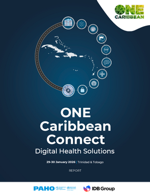 ONE Caribbean Connect.  Digital Health Solutions: Conference Report 2026