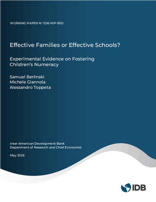 Effective Families or Effective Schools? Experimental Evidence on Fostering Children’s Numeracy