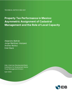 Property Tax Performance in Mexico: Asymmetric Assignment of Cadastral Management and the Role of Local Capacity