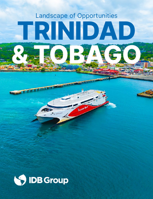 BIDEconomics Trinidad and Tobago: Landscape of Opportunities