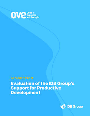 Approach Paper. Evaluation of the IDB Group’s Support for Productive Development