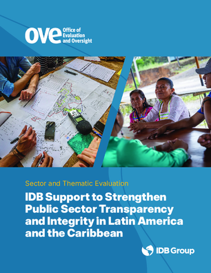 IDB Support to Strengthen Public Sector Transparency and Integrity in Latin America and the Caribbean