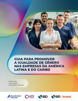 Guia para promover a igualdade de gênero nas empresas da América Latina e do Caribe