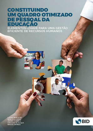 Constituindo um quadro otimizado de pessoal da educação: elementos-chave para uma gestão eficiente de recursos humanos