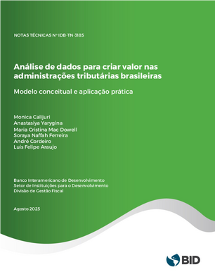 Análise de dados para criar valor nas administrações tributárias brasileiras: modelo conceitual e aplicação prática