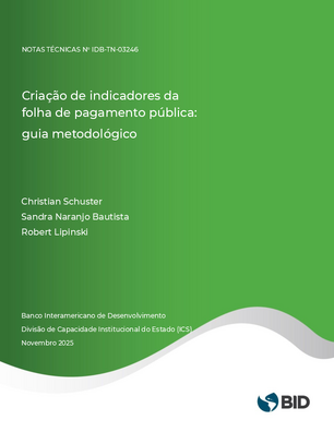 Criação de indicadores da folha de pagamento pública: guia metodológico