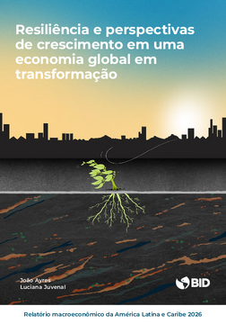Relatório macroeconômico 2026 - Resiliência e perspectivas de crescimento em uma economia global em transformação