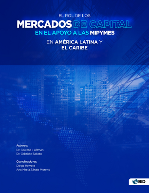 El rol de los mercados de capital en el apoyo a las mipymes en América Latina y el Caribe
