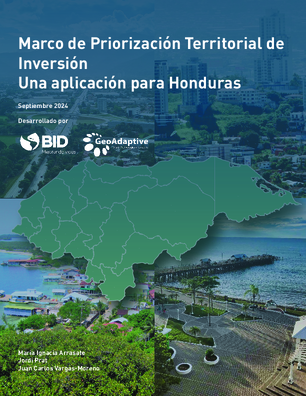 Marco de priorización territorial de inversión: una aplicación para Honduras