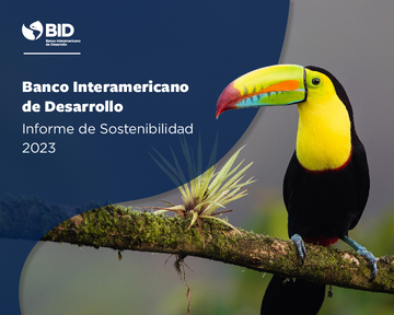 Banco Interamericano de Desarrollo Informe de Sostenibilidad 2023