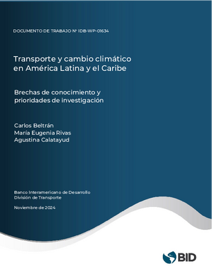 Transporte y cambio climático en América Latina y el Caribe: brechas de conocimiento y prioridades de investigación