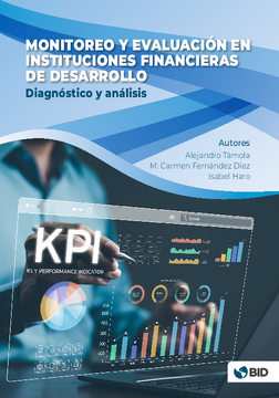 Monitoreo y evaluación en instituciones financieras de desarrollo: diagnóstico y análisis