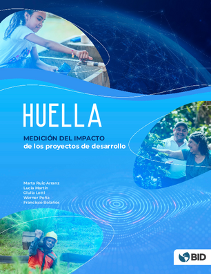 HUELLA: medición del impacto de los proyectos de desarrollo