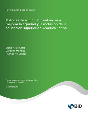 Políticas de Acción Afirmativa para mejorar la equidad y la inclusión de la educación superior en América Latina