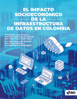 El impacto socioeconómico de la infraestructura de datos en Colombia