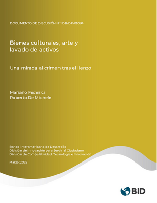 Bienes culturales, arte y lavado de activos: una mirada al crimen tras el lienzo