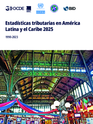 Estadísticas tributarias en América Latina y el Caribe 2025