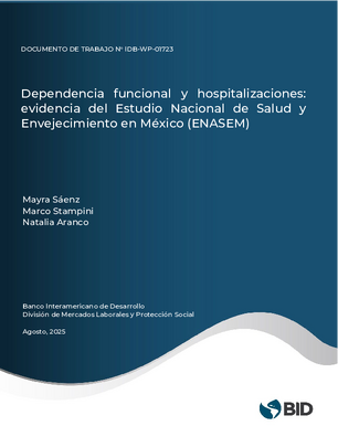 Dependencia funcional y hospitalizaciones: evidencia del Estudio Nacional de Salud y Envejecimiento en México (ENASEM)