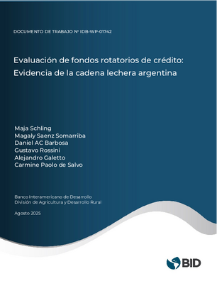 Evaluación de fondos rotatorios de crédito: evidencia de la cadena lechera argentina