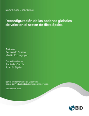 Reconfiguración de las cadenas globales de valor en el sector de fibra óptica